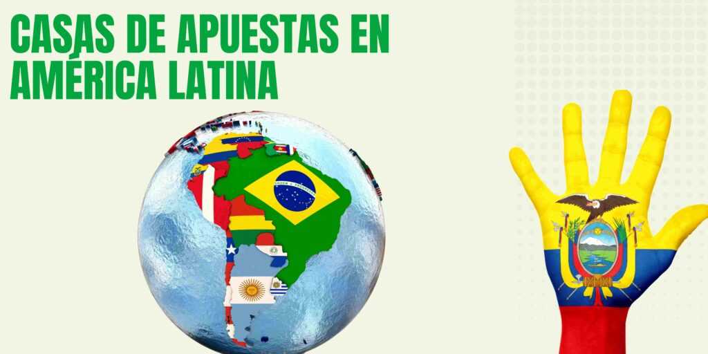 mejores casas de apuestas en america latina