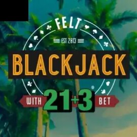 21+3 Blackjack (Felt Gaming)