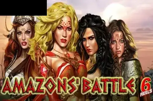 Amazons’ Battle 6 reels