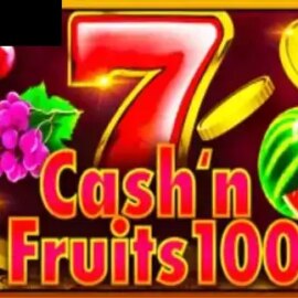 Cash’n Fruits 100