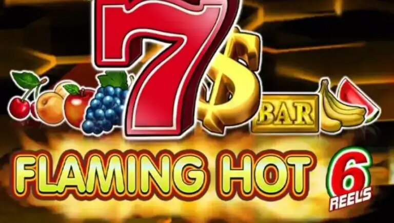 Flaming Hot 6 reels
