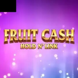 Fruit Cash Hold n’Link