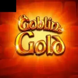 Goblins Gold (Aristocrat)