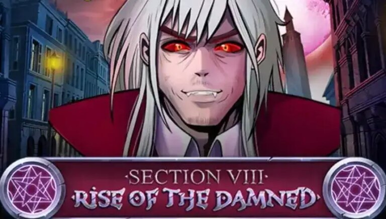 Section VIII: Rise of the Damned