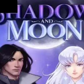 Shadow and Moon
