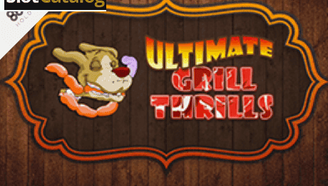 Ultimate Grill Thrills